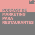 podcast de marketing para restaurantes