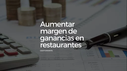 Aumentar-margen-de-ganancias-en-restaurantes