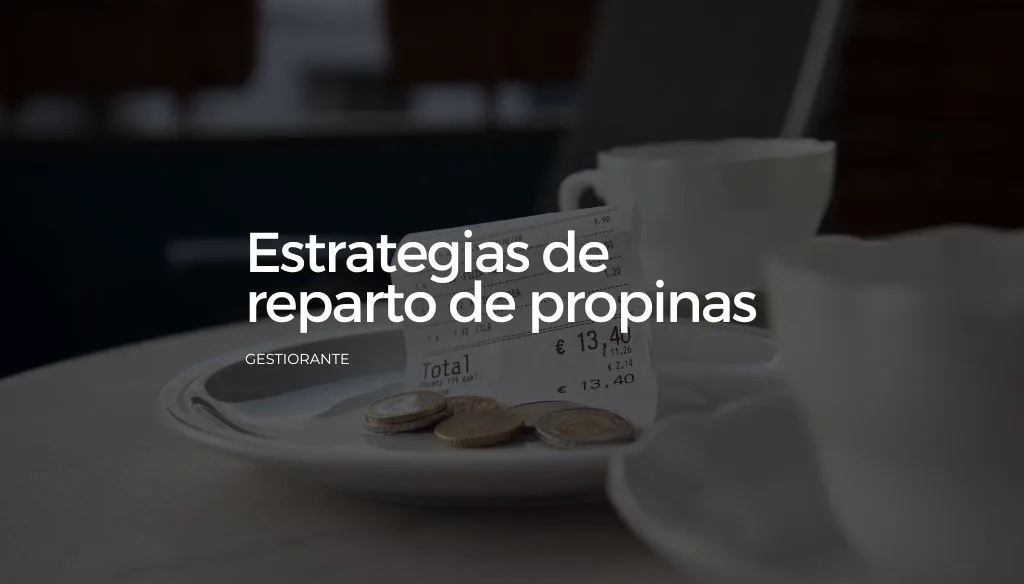 Estrategias de reparto de propinas