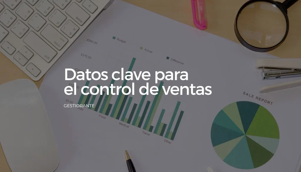 Datos clave para el control de ventas