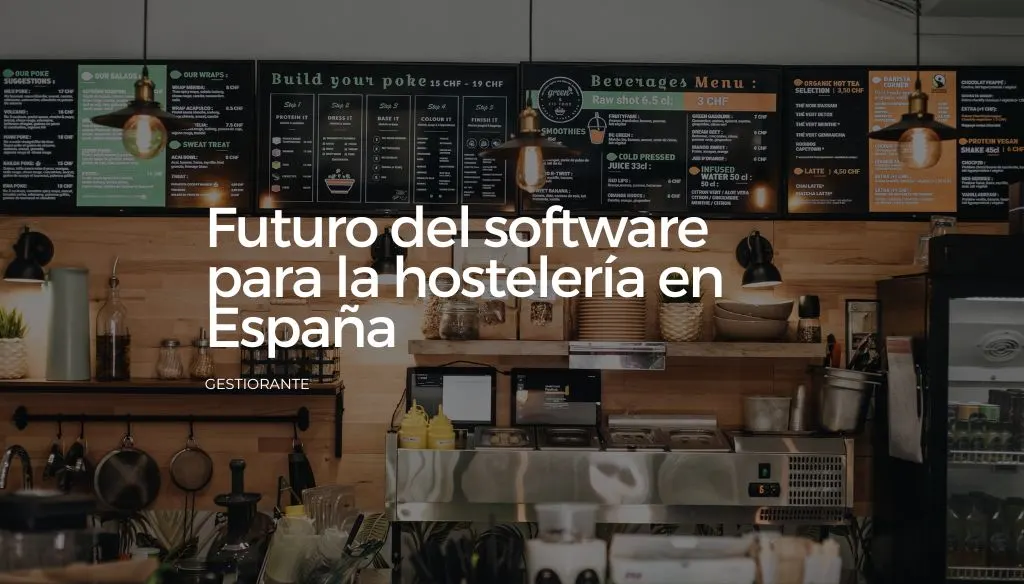 Futuro del software para la hosteleria en Espana