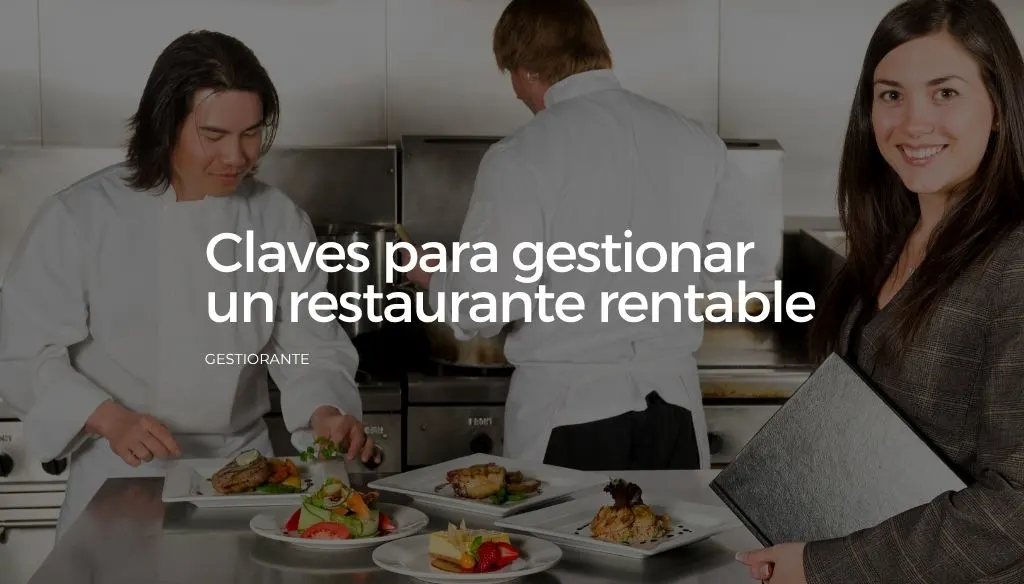 Claves para gestionar un restaurante rentable